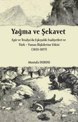 Yağma ve Şekavet - 1