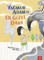 Yağmur Adam ve En Güzel Dans - 1