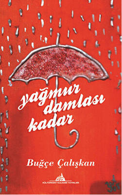 Yağmur Damlası Kadar - 1