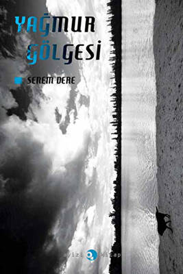 Yağmur Gölgesi - 1