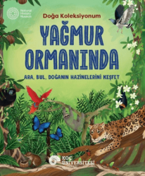 Yağmur Ormanında - Koç Üniversitesi Yayınları