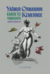 Yağmur Ormanının Kemerinde - Livera Yayınevi