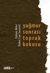 Yağmur Sonrası Toprak Kokusu - Tebeşir Yayınları