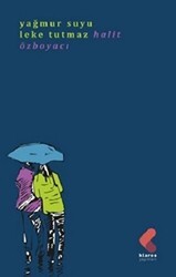 Yağmur Suyu Leke Tutmaz - Klaros Yayınları