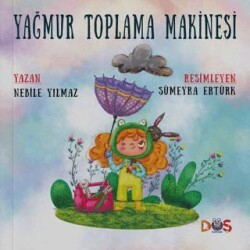 Yağmur Toplama Makinesi - Düş Kurguları Çocuk