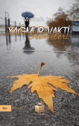 Yağmur Vakti Sevmeleri - Liz Yayınları