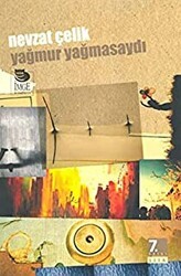 Yağmur Yağmasaydı - İmge Kitabevi Yayınları