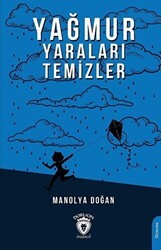 Yağmur Yaraları Temizler - Dorlion Yayınları