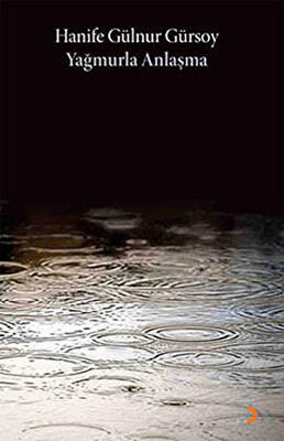 Yağmurla Anlaşma - 1