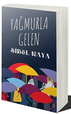 Yağmurla Gelen - 1