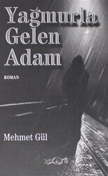 Yağmurla Gelen Adam - Nas Ajans Yayınları