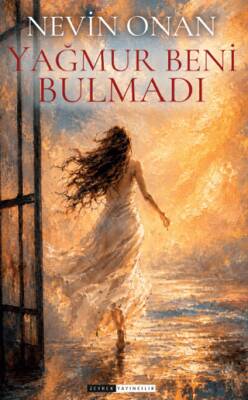 Yağmurlar Beni Bulmadı - 1