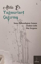 Yağmurları Çağırma - Şey Kitap