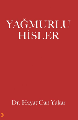 Yağmurlu Hisler - 1