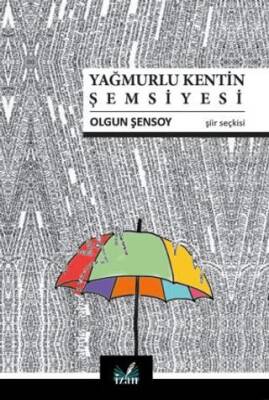 Yağmurlu Kentin Şemsiyesi - 1