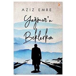 Yağmur’u Beklerken - 1