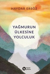 Yağmurun Ülkesine Yolculuk - La Kitap