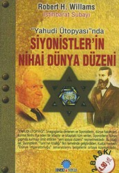 Yahudi Ütopyası’nda Siyonistler’in Nihai Dünya Düzeni - Ozan Yayıncılık