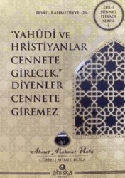 Yahudi ve Hristiyanlar Cennete Girecek Diyenler Cennete Giremez - Lalegül Yayınevi