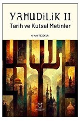Yahudilik II Tarih ve Kutsal Metinler - Akademisyen Kitabevi