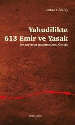 Yahudilikte 613 Emir ve Yasak İbn Meymun Maimonides Örneği - Ankara Okulu Yayınları