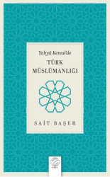 Yahya Kemal’de Türk Müslümanlığı - Post Yayınevi