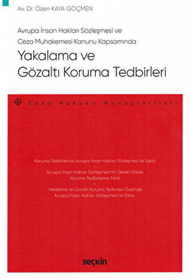 Yakalama ve Gözaltı Koruma Tedbirleri - 1