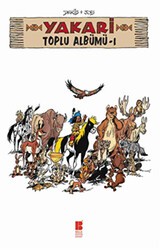 Yakari Toplu Albümü 1 - Bilge Kültür Sanat
