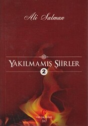 Yakılmamış Şiirler - 2 - Can Yayınları (Ali Adil Atalay)