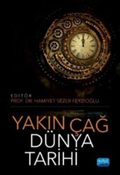 Yakın Çağ Dünya Tarihi - Nobel Akademik Yayıncılık