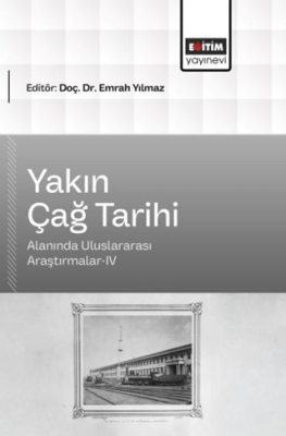 Yakın Çağ Tarihi Alanında Uluslararası Araştırmalar - 4 - 1
