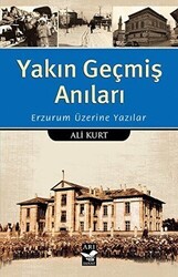 Yakın Geçmiş Anıları - Arı Sanat Yayınevi