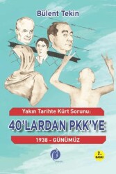 Yakın Tarihte Kürt Sorunu 40’lardan PKK`ye 1938 - Günümüz - Herdem Kitap