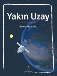 Yakın Uzay - TÜBİTAK Yayınları