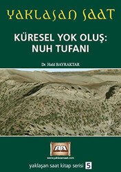 Yaklaşan Saat 5 - Küresel Yok Oluş: Nuh Tufanı - Tuva Yayıncılık