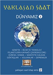 Yaklaşan Saat - Dünyamız 2 - Tuva Yayıncılık
