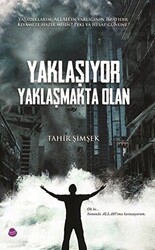 Yaklaşıyor Yaklaşmakta Olan - Sinada Kitap