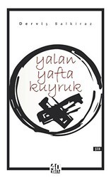 Yalan Yafta Kuyruk - 40 Kitap