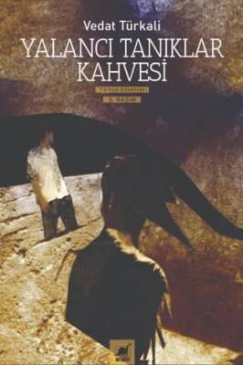 Yalancı Tanıklar Kahvesi - 1