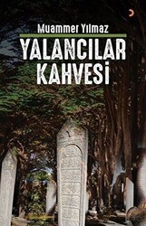 Yalancılar Kahvesi - Cinius Yayınları