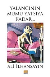 Yalancının Mumu Yatsıya Kadar - Tunç Yayıncılık