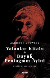 Yalanlar Kitabı ve Büyük Pentagram Ayini - Gece Kitaplığı