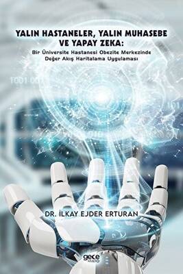 Yalın Hastaneler, Yalın Muhasebe ve Yapay Zeka - 1