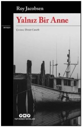 Yalnız Bir Anne - Yapı Kredi Yayınları