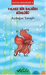 Yalnız Bir Balığın Günlüğü - Bulut Yayınları