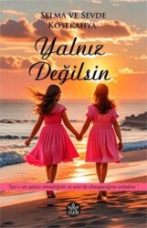 Yalnız Değilsin - Elpis Yayınları