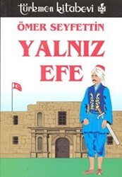 Yalnız Efe - Türkmen Kitabevi