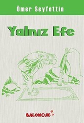 Yalnız Efe - Baloncuk