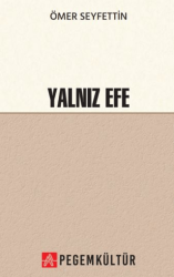 Yalnız Efe - Pegem Akademi Yayıncılık