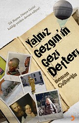 Yalnız Gezginin Gezi Defteri - Cinius Yayınları
